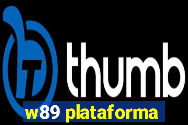 w89 plataforma